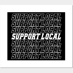 Support Local Posters and Art